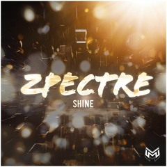 Zpectre - Shine