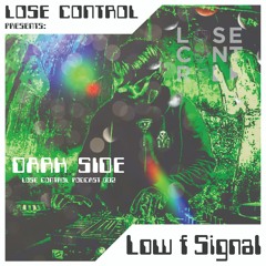 Low f Signal Podcast for Lose Control (italy)