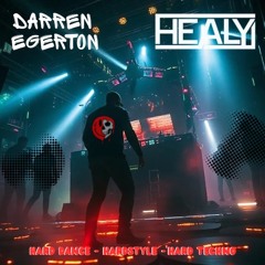 Healy X Darren Egerton / Hard Dance & Hard Techno Mix