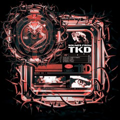 [TKD 003] Sounds from TKD
