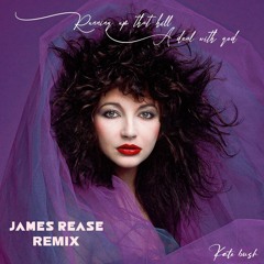 Kate Bush Running Up That Hill X Renegate System, David Rust - All You Give (James Rease Remix)