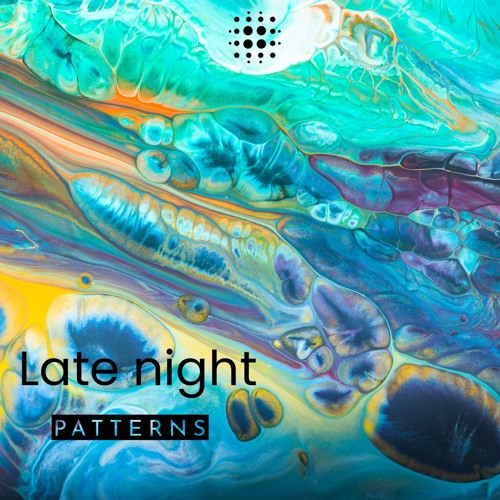 Late Patterns June