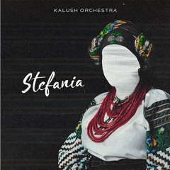Kalush - Stefania ( Gjaka K.  Reinterpretation )