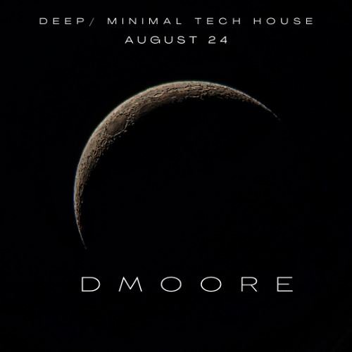 DMOORE MINIMAL/DEEP SUMMER 24