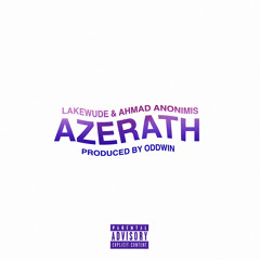 Azerath feat. Ahmad Anonimis (Prod. by Oddwin)