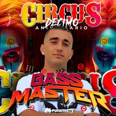 Bass Master - Circus 2024 by Funktasty Crew (Décimo Aniversario)