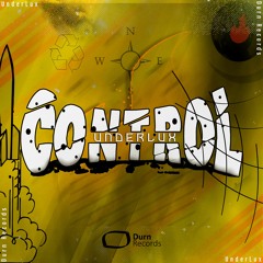 UnderLux - Control [Original Mix]