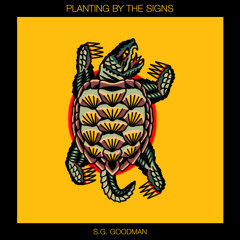Planting by the Signs (feat. Matthew Rowan)