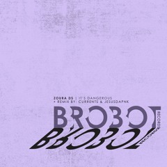 Zoura DS - It's Dangerous (Currents & Jesusdapnk Remix)
