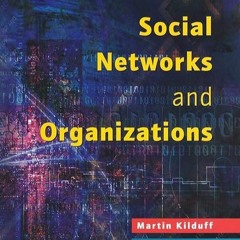 READ ❤️EBOOK (✔️PDF✔️) Social Networks and Organizations