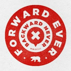 Forward ever