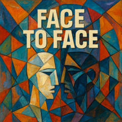 FACE TO FACE