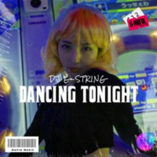 DJ G-String - Dancing Tonight on G-Mafia Records
