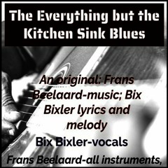 Kitchen sink blues