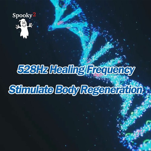 Stream 528hz Healing Frequency Dna Repairä Stimulate Body Regeneration Stream 528hz Healing Frequency Dna Repairä Stimulate Body Regeneration