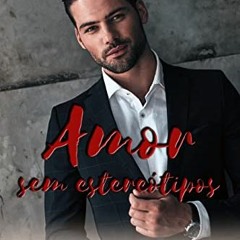 Amor sem estere�tipos , Um romance que n�o conhece tamanho, Portuguese Edition# =Textbook$