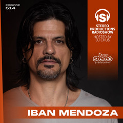 IBAN MENDOZA Stereo Productions Podcast 614