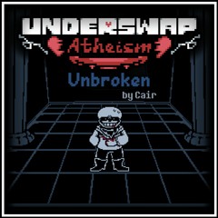 [Underswap: Atheism] Phase 2 - Unbroken (v1) {+FLP}