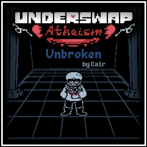 [Underswap: Atheism] Phase 2 - Unbroken (v1) {+FLP}