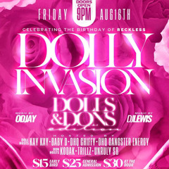 DOLLY INVASION LIVE AUDIO {ODJAY X DJ LEWIS}