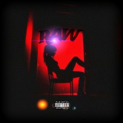 RAW (feat. Jayp Daren & Chris505)