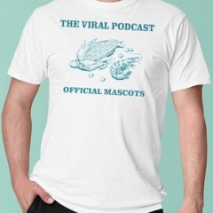 The Viral Podcast Offical Mascots T-Shirt