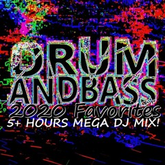 Drum & Bass 2020 [5 Hour Mega DJ Mix]
