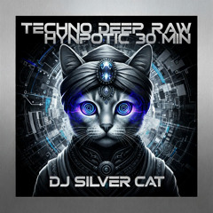 TECHNO RAW DEEP HYPNOTIC SET 30 MIN