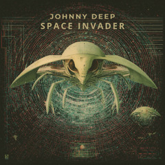 Space Invader (JohnnyDeepMusic) PROMO ON SALE