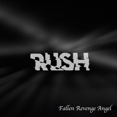 FREE DOWNLOAD: Fallen Revenge Angel - Rush