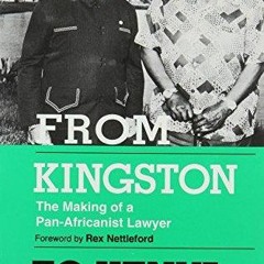 PDF From Kingston to Kenya: The Making of a Pan-Africanist Lawyer