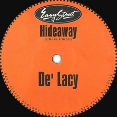 De'Lacy - Hideaway (J Latham Remix)