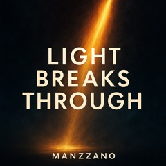 Light Breaks Through