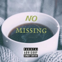 No missing ft. JJ & JackboyAus (Prod. by Yung Pear)