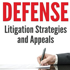 [DOWNLOAD] KINDLE 📃 Foreclosure Defense: Litigation Strategies and Appeals by  Kimbe