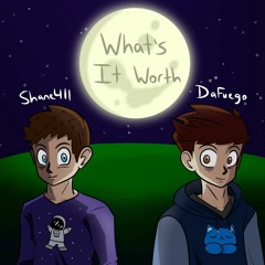 What's It Worth (feat. DaFuego)