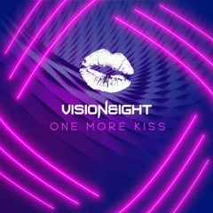 Visioneight - One More Kiss #slaphouse #futurehouse