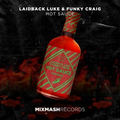Laidback Luke & Funky Craig - Hot Sauce