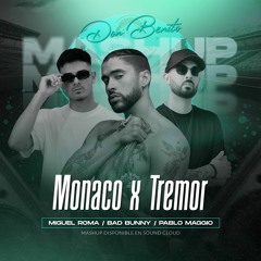 MONACO x Tremor (Miguel Romá & Pablo Maggio Mashup)