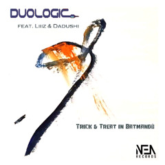 NEA050 DUOLOGIC feat. Liiiz and Dadushi- Trick & Treat in Batmandù   SC PILL