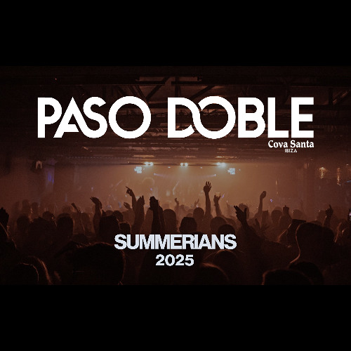 Paso Doble @ Cova Santa - Summerians [10-07-2025]