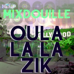 Oula La La Zik
