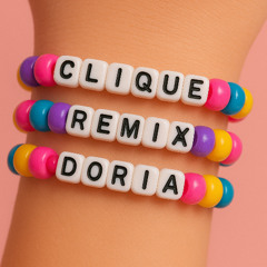 Clique - (Doria Bootleg)