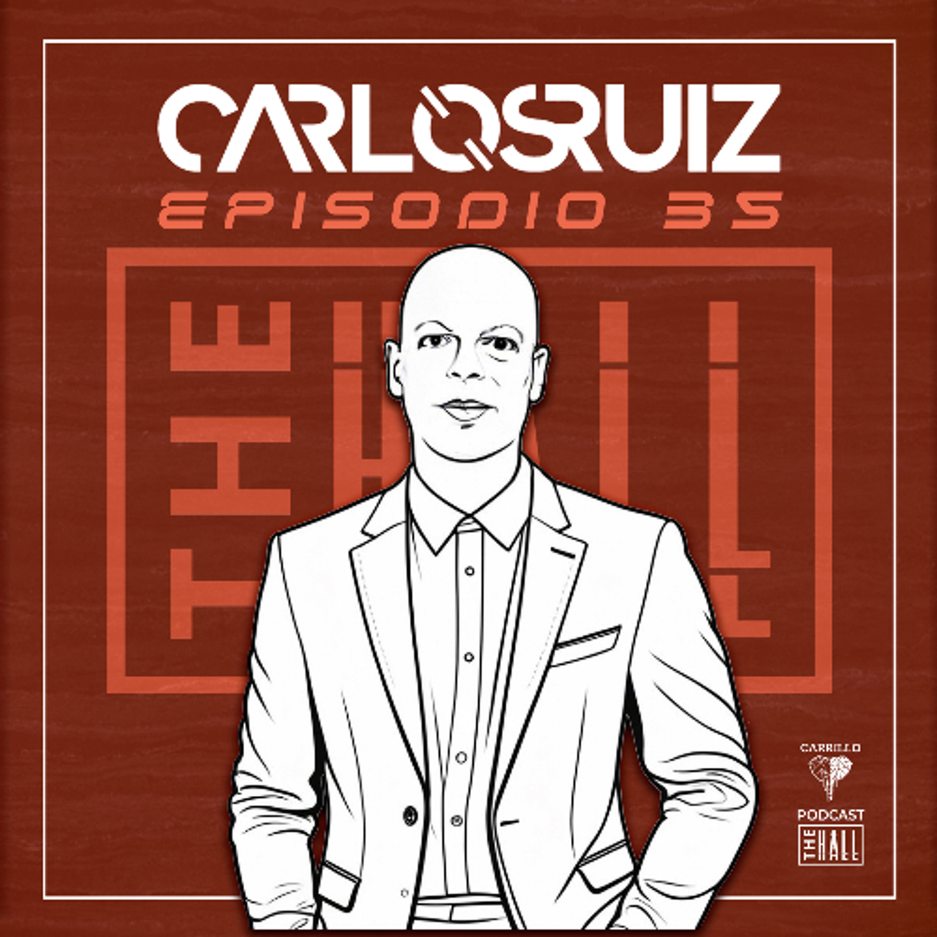 THE HALL by CARLOS RUIZ 035 episode artwork