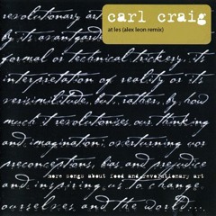 CARL CRAIG - At Les (ALEX LEON Remix)