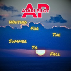 Waiting For The Summer To Fall