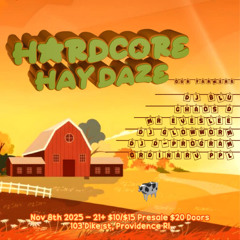 Hardcore Haydaze - Mr EyesLee set - Nov 8. 2025