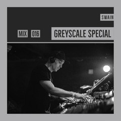 GREYSCALE Special 016 - Swain