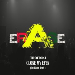 Troitski - Close My Eyes (Original Mix)