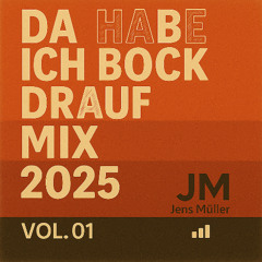 Da Habe Ich Bock Drauf Mix Vol.1